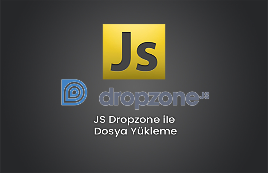 JS Dropzone ile Dosya Yükleme
